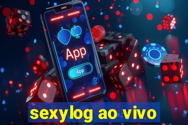 sexylog ao vivo